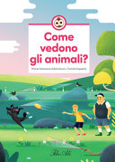 Cover  Come vedono gli animali?