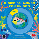 Cover  Il giro del mondo con un dito : ispirato al metodo Montessori