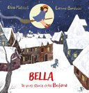 Cover  Bella : la vera storia della Befana