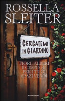 Couverture Cercatemi in giardino : fiori, alberi e cespugli per i tuoi spazi verdi