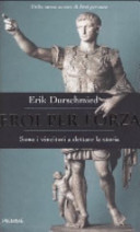Cover  Eroi per forza : sono i vincitori a dettare la storia