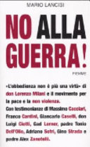 Cover  No alla guerra! : L'obbedienza non e piu una virtu di don Lorenzo Milani e il movimento per la pace e la non violenza