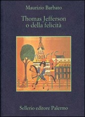 Copertina  Thomas Jefferson, o della felicità