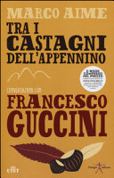 Couverture Tra i castagni dell'Appennino : conversazioni con Francesco Guccini
