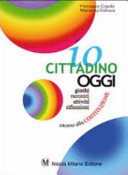 Couverture Io cittadino oggi : giochi, racconti, attività, riflessioni attorno alla Costituzione