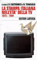 Couverture La stampa italiana nell'età della TV : 1975-1994