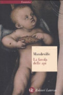 Couverture La favola delle api ovvero vizi privati, pubblici benefici ; con un Saggio sulla carità e le Scuole di carità ; e un'Indagine sulla natura della società