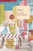 Couverture La città dei bambini : un modo nuovo di pensare la città