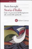 Cover  Storia d'Italia : i fatti e le percezioni dal Risorgimento alla società dello spettacolo