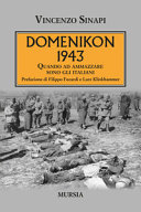 Couverture Domenikon 1943 : quando ad ammazzare sono gli italiani