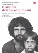 Couverture Il suono di una sola mano : storia di mio padre Mauro Rostagno
