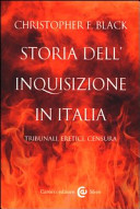 Couverture Storia dell'Inquisizione in Italia : tribunali, eretici, censura
