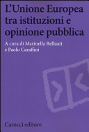 Copertina  L'Unione europea tra istituzioni e opinione pubblica