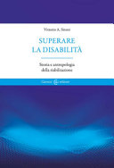 Cover  Superare la disabilità : storia e antropologia della riabilitazione