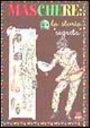 Copertina  Maschere : la storia "segreta"