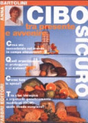 Cover  Cibo sicuro: tra presente e avvenire