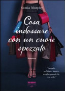Couverture Cosa indossare con un cuore spezzato