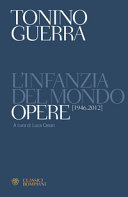 Couverture L'infanzia del mondo : opere 1946-2012