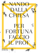 Couverture Per fortuna faccio il prof