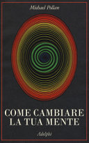 Couverture Come cambiare la tua mente
