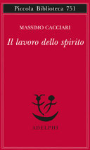 Couverture Il lavoro dello spirito : saggio su Max Weber