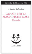 Couverture Grazie per le magnifiche rose : una scelta