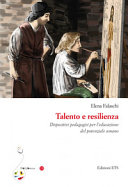 Couverture Talento e resilienza : dispositivi pedagogici per l'educazione del potenziale umano