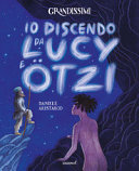Cover  Io discendo da Lucy e Otzi