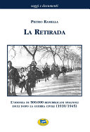 Couverture La retirada : l'odissea di 500.000 repubblicani spagnoli esuli dopo la guerra civile (1939/1945)