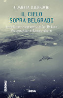 Couverture Il cielo sopra Belgrado
