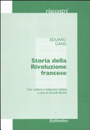 Couverture Storia della rivoluzione francese : il corso di storia contemporanea del semestre estivo 1828, nella trascrizione di Felix Mendelssohn Bartholdy