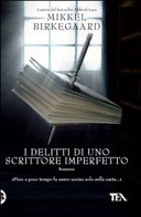 Couverture I delitti di uno scrittore imperfetto : romanzo