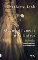 Couverture Quando l'amore non finisce : romanzo