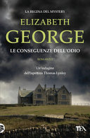 Cover  Le conseguenze dell'odio : romanzo