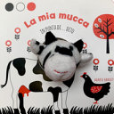 Couverture La mia mucca : in punta di... dito