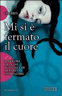 Couverture Mi si è fermato il cuore