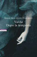 Cover  Vardø : dopo la tempesta
