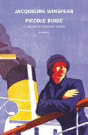 Cover  Piccole bugie : le inchieste di Maisie Dobbs : [romanzo]