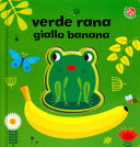 Couverture Verde rana, giallo banana