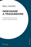 Couverture Insegnare a trasgredire : l’educazione come pratica della libertà