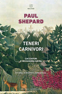 Couverture Teneri carnivori : cacciatori e selvaggina sacra