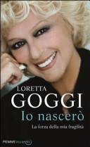 Cover  Io nascerò : la forza della mia fragilità
