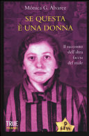 Couverture Se questa è una donna : il racconto dell'altra faccia del male