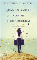 Couverture Quando amore non mi riconoscerai