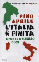 Cover  L'Italia è finita : e forse è meglio così