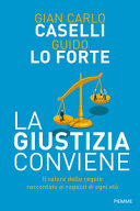 Couverture La giustizia conviene : il valore delle regole raccontato ai ragazzi di ogni età
