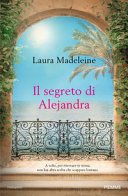 Couverture Il segreto di Alejandra : [romanzo]