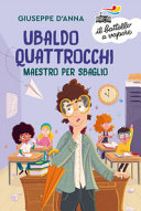 Cover  Ubaldo Quattrocchi, maestro per sbaglio