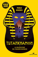 Couverture Tutankhamon : la maledizione del faraone bambino