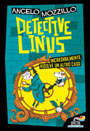 Couverture Detective Linus incredibilmente risolve un altro caso
